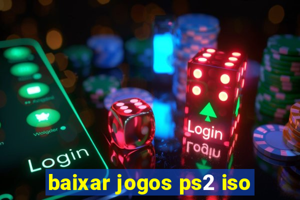 baixar jogos ps2 iso